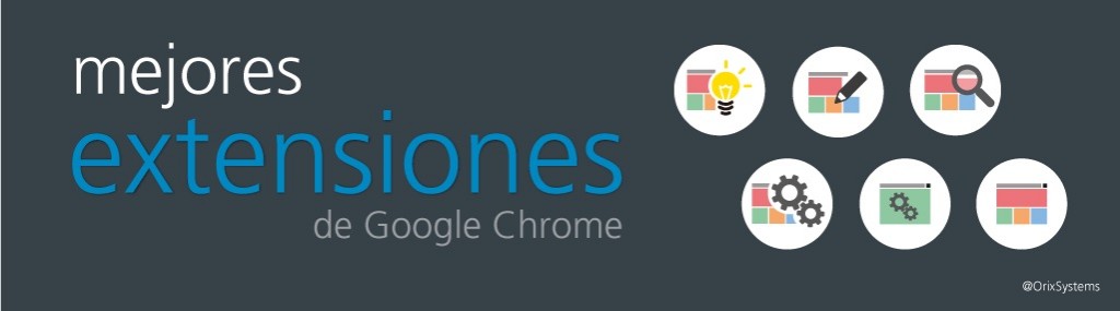 mejores extensiones de Google Chrome
